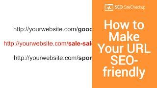 How to Make Your URL SEO-friendly