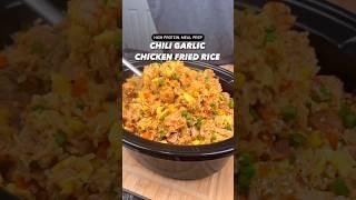 Macro-Friendly, High Protein Chili Garlic Chicken Fried Rice #shorts