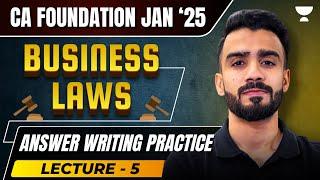 The Writing Practice Series - Lecture 5 | CA Foundation Jan 25 | Business Laws | CA Shashank Saboo