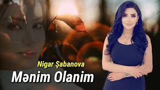 Nigar Sabanova - Menim Olanim (Official Audio Music)