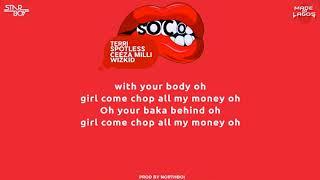 Wizkid Ft  Ceeza Milli, Spotless & Terri – Soco Lyrics