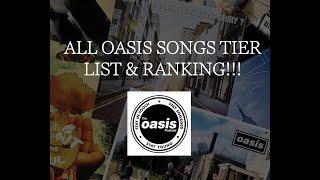 All Oasis Songs Tier List & Ranking