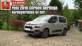 Yeni 2019 Citroen Berlingo | Kardeşlerinden iyi mi? | İlk Sürüş