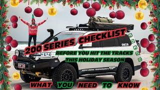 Expert Mechanic provides checklist for 200 Series| Holiday ready| What you need to know!