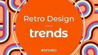 Retro Design Trends