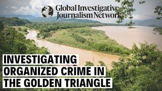 Investigating Organized Crime in the Golden Triangle