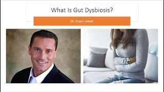 What Is Gut Dysbiosis?