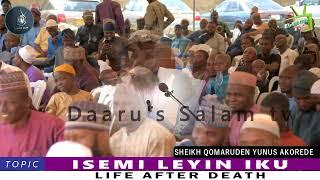 ISEMI LEYIN IKU By: Fadilatul Sheikh Qomaruden Yunus Akorede hafizohulloh