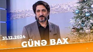 Günə Bax | Tam bölüm | 31.12.2024