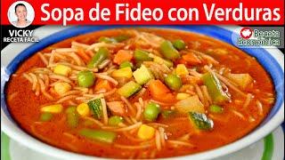 SOPA DE FIDEO CON VERDURAS | Vicky Receta Facil