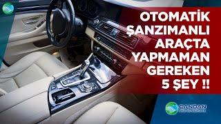 Otomatik Şanzımanlı Araçta Yapmaman Gereken 5 Şey !!