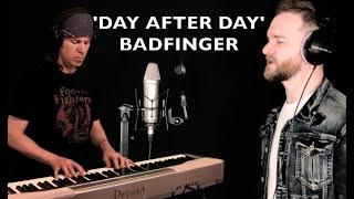 Day After Day - Badfinger - Collab with Luke McHale