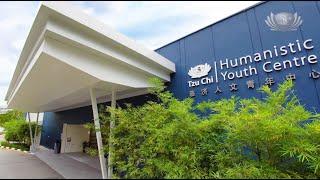 Tzu Chi Humanistic Youth Centre - A One-stop Youth Platform