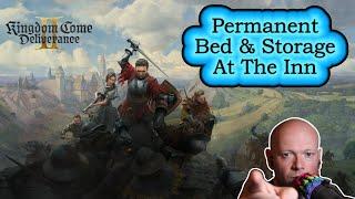 Kingdom Come Deliverance 2 ● Permanent Bed & Storage At The Inn