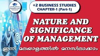 +2 Business Studies Chapter 1(part 1)||Nature& Significance of Management|| Commerce Guru Malayalam