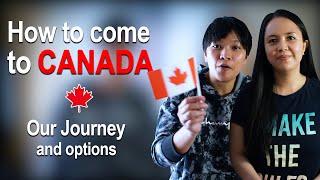 How to come to Canada | Our Journey and Options | NLPNP