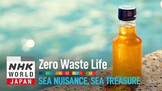 Sea Nuisance, Sea Treasure - Zero Waste Life