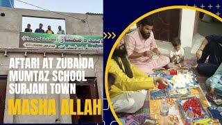 AFTARI AT SURJANI TOWN ZUBAIDA MUMTAZ SCHOOL