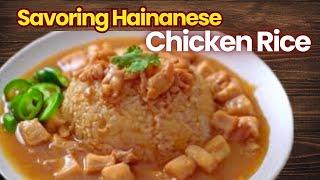 Savoring Hainanese Chicken Rice: A Singaporean Classic