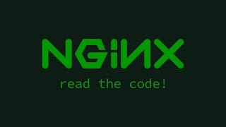 NGINX: Let's read the code!