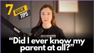 Deceived for Years by a Parent? 7 Survival Tactics