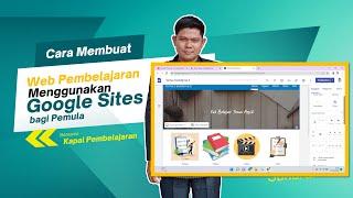 Cara Membuat Web Pembelajaran Menggunakan Google Sites