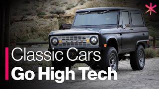 Back to the Future: Classic Cars Go High Tech