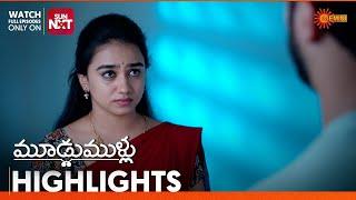 Moodu Mullu - Highlights of the day | Watch full EP only on Sun NXT | 29 May 2025 | Gemini TV