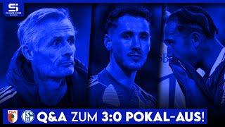 Augsburg - Schalke 3:0 | Bessere Leistung? Mehr Talente? Schlechte Standards! | S04 Q&A zum Pokalaus