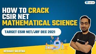 How to Crack CSIR NET Mathematical Science | Target CSIR NET/JRF DEC 2021 | Keshav Gilotra