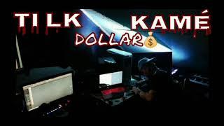 TI LK x KAME - DOLLAR  (audio Officiel)