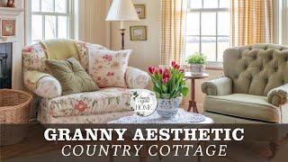 Cozy Granny Country Cottage Aesthetic: Rediscovering the Beauty of Endearing, Lived-In Details