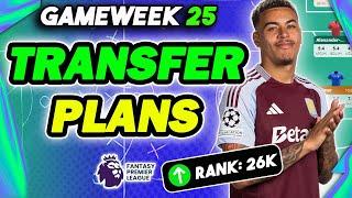 26K OR! MY FPL DOUBLE GAMEWEEK 25 TRANSFER PLANS | Fantasy Premier League 2024/25