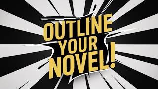 Novel Writing Made Easy: Get Your Free Chapter Outline Template For Acts II And III