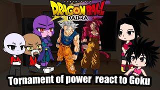 Tournament Of Power React To Goku || Gacha Reacts ||