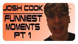 JOSH COOK FUNNIEST MOMENTS PART 1