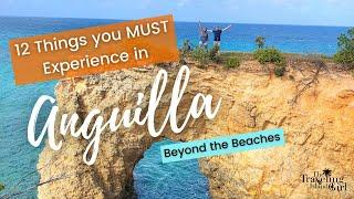 12 Things You MUST Do and See in Anguilla Besides the Beaches