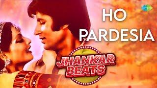 Ho Pardesia |  Mr. Natwarlal | Lata Mangeshkar | Kishore Kumar | DJ Harshit Shah and DJ MHD IND