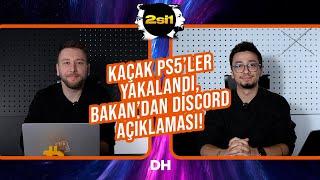 2si1 - Kaçak PS5'ler yakalandı, Bakan'dan Discord açıklaması