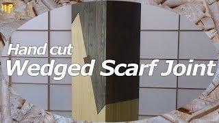 Wedged Scarf Joint (Hand Cut Timber Framing)