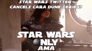 Toxic Star Wars fans to cancel Cara Dune series? StarWarsOnly AMA