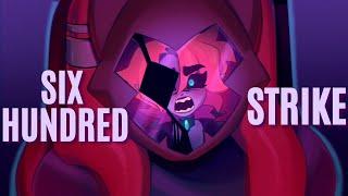 Six Hundred Strike | OC Animatic