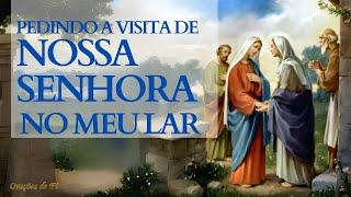 Prayer Asking for the Visit of Our Lady