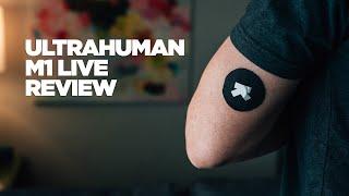 Ultrahuman M1 Live Metabolic Review - Continuous Glucose Monitoring