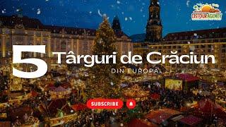 Top 5 Targuri de Craciun Europa