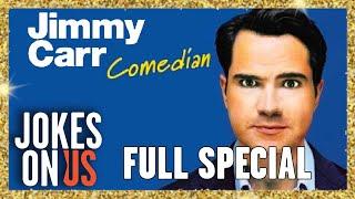 Jimmy Carr: Comedian FULL SHOW - 90 Minutes of Unforgettable Comedy! | Jokes On Us