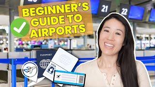 How To Navigate Your First Time Through An Airport