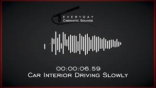 Car Interior Driving Slowly | HQ Sound Effect