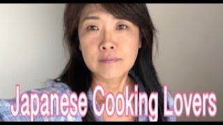 Introduction of Japanese Cooking Lovers by Yuri