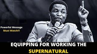 EQUIPPING FOR WORKING THE SUPERNATURAL | APOSTLE MICHAEL OROKPO